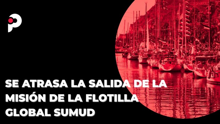 Difundir. Se atrasa la salida de la Flotilla Global Sumud por cuestiones climáticas
